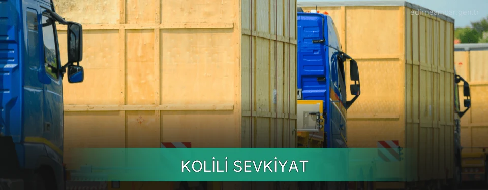 Edirne Kolili Sevkiyat Ambar Firmaları