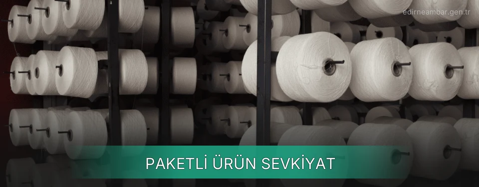 Edirne Paketli Ürün Ambar Firmaları Edirne Paketli Ürün Ambar Firmaları